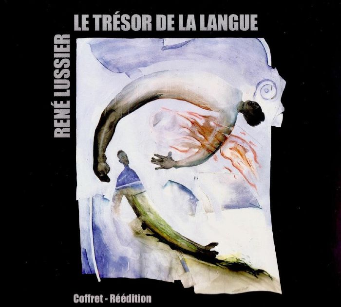 RENE LUSSIER - LE TRESOR DE LA LANGUE