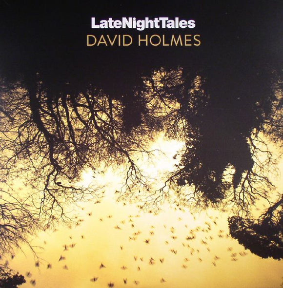 DAVID HOLMES - LATE NIGHT TALES: DAVID HOLMES