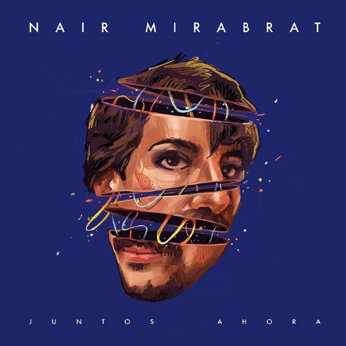 NAIR MIRABRAT - JUNTOS AHORA
