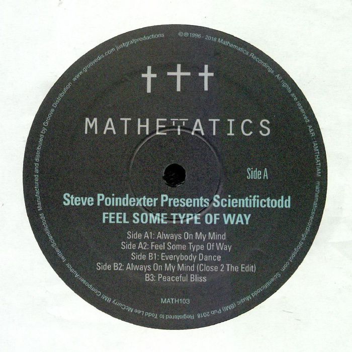 Steve Poindexter presents Scientifictodd - Feel Some Type Of Way