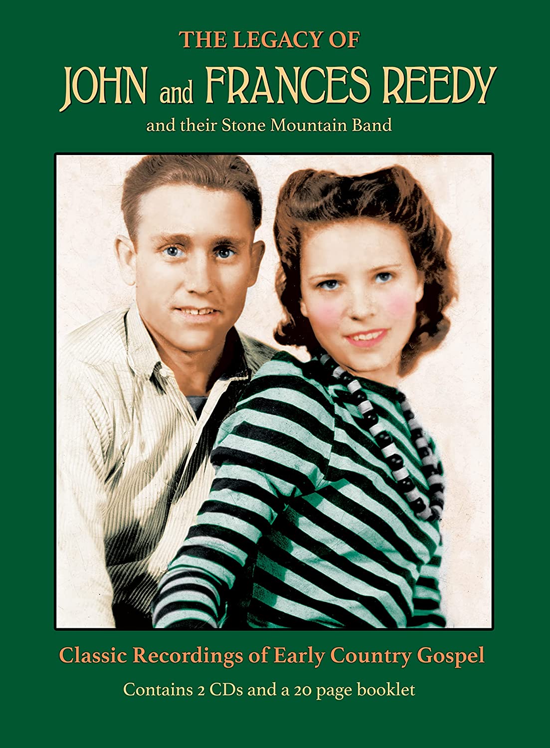 John And Frances Reedy - The Legacy Of John And Frances Reedy and their Stone Mountain Band