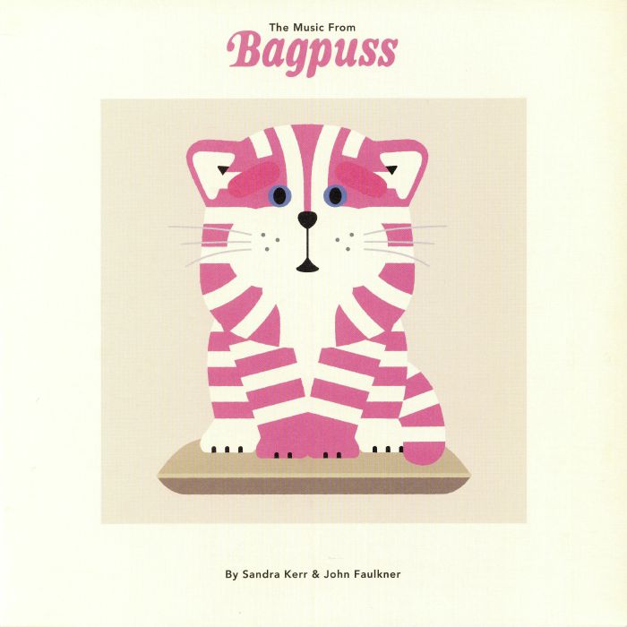 SANDRA KERR & JOHN FAULKNER - THE MUSIC FROM BAGPUSS