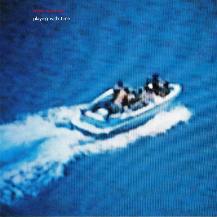MARK VAN HOEN - PLAYING WITH TIME