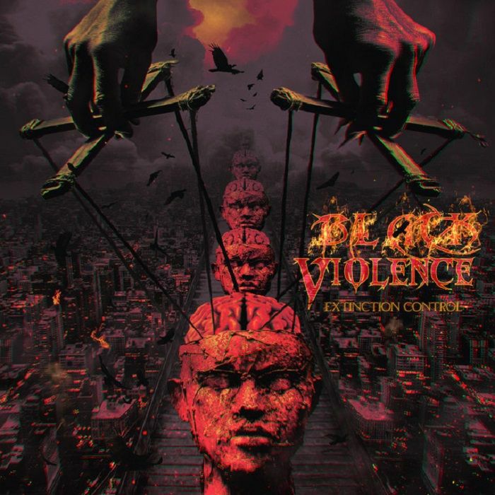 BLACK VIOLENCE - EXTINCTION CONTROL