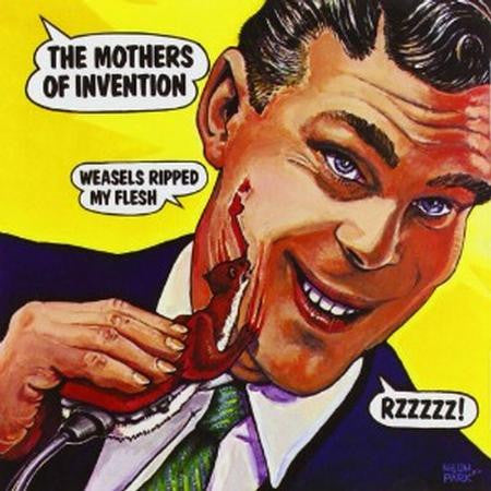 FRANK ZAPPA - The Mothers Of Invention - Weasels Ripped My Flesh