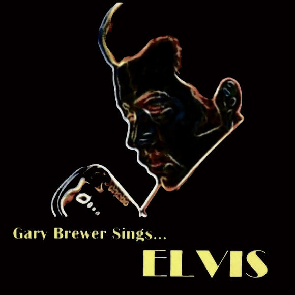 Gary Brewer & The Kentucky Ramblers - Gary Brewer Sings...Elvis