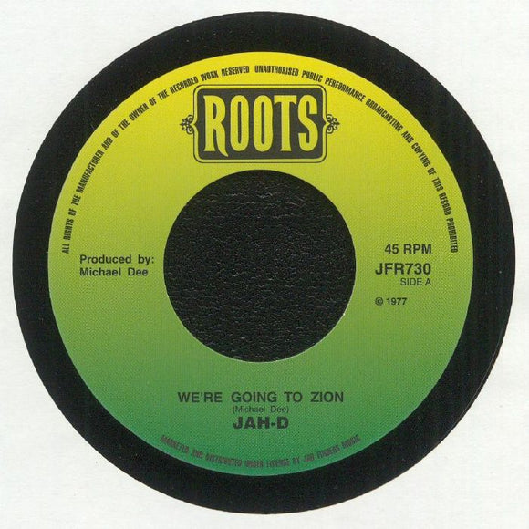 Jah-D - We're Going To Zion