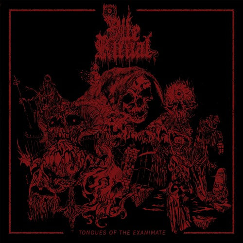 Vile Ritual - Tongues Of The Exanimate