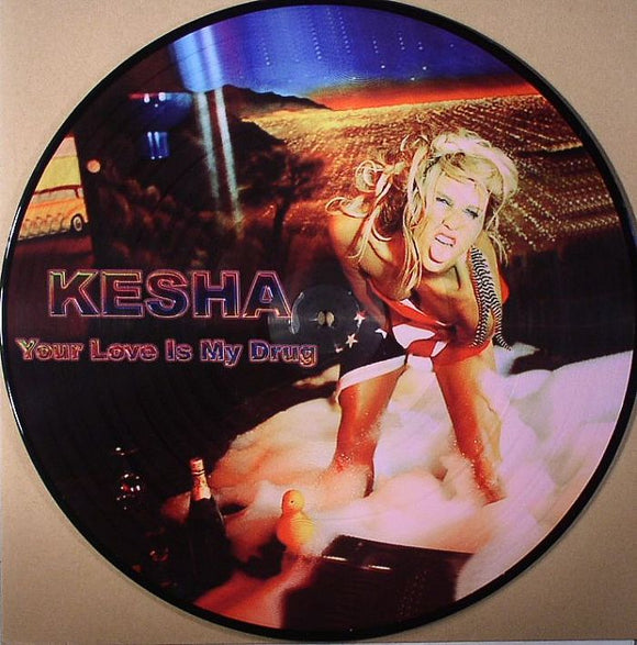 KESHA - Your Love Is My Drug