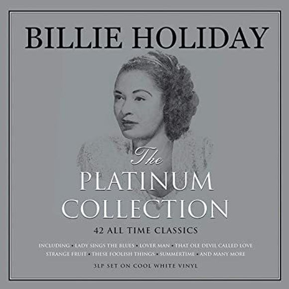 BILLIE HOLIDAY - THE PLATINUM COLLECTION (3LP WHITE VINYL)
