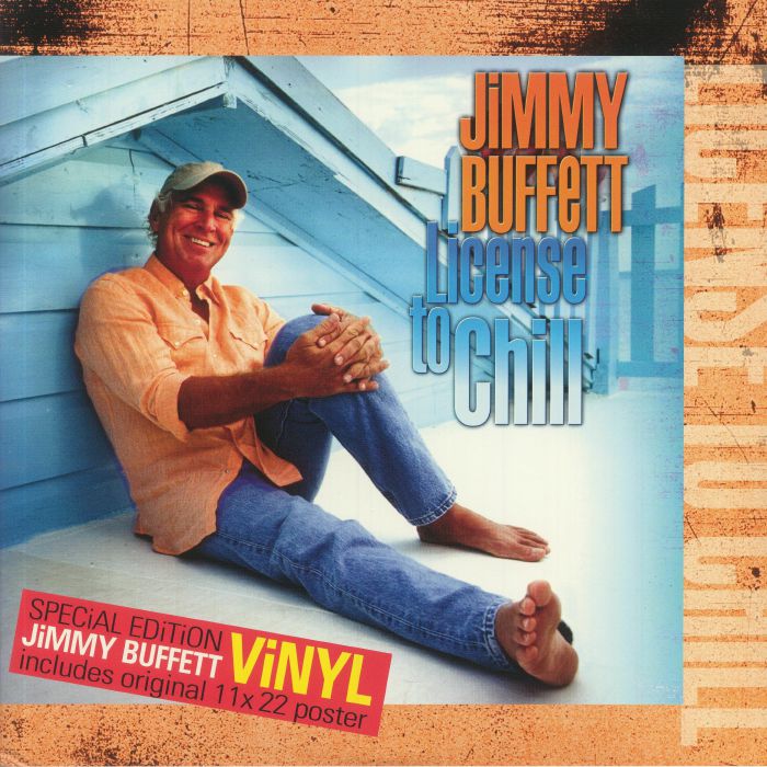 JIMMY BUFFETT - LICENSE TO CHILL