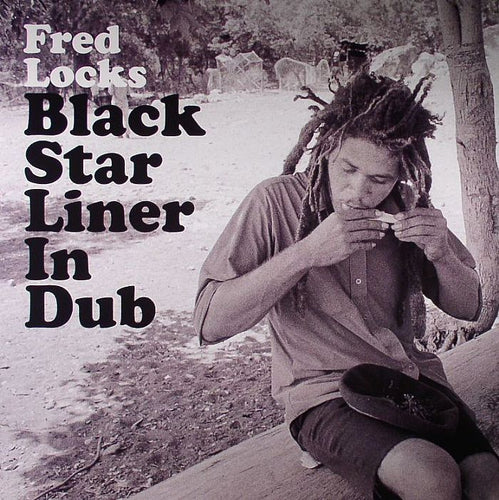 FRED LOCKS - BLACK STAR LINER IN DUB [LP]