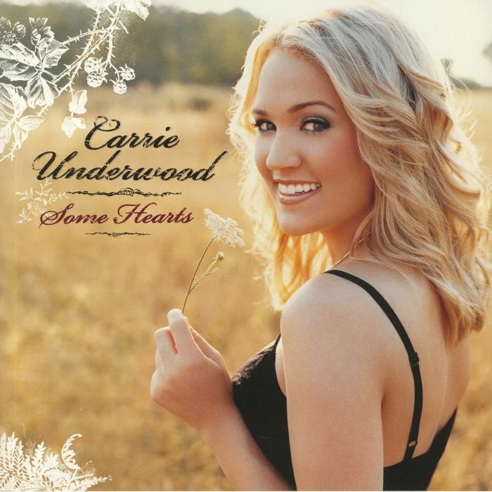 Carrie Underwood - Some Hearts