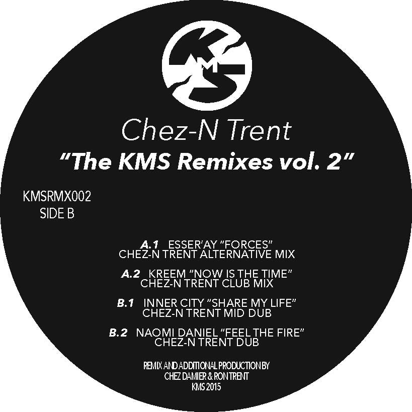 CHEZ-N TRENT - THE KMS REMIXES VOL. 2