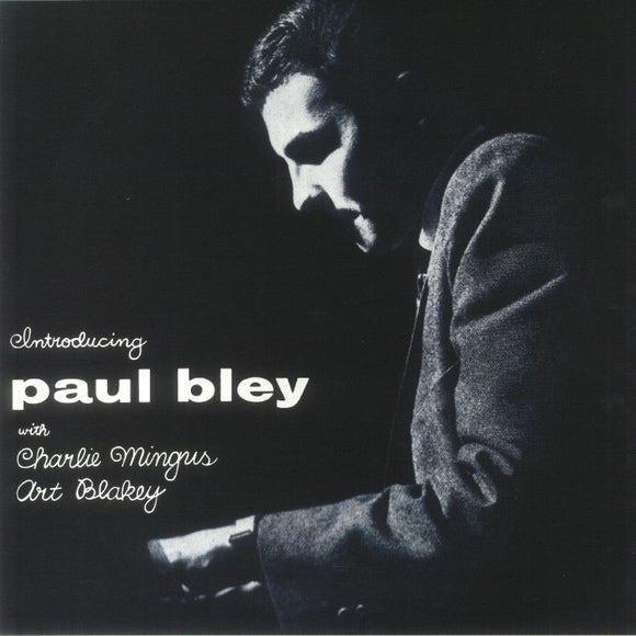 PAUL BLEY / CHARLIE MINGUS / ART BLAKEY - Introducing Paul Bley (Clear Vinyl)