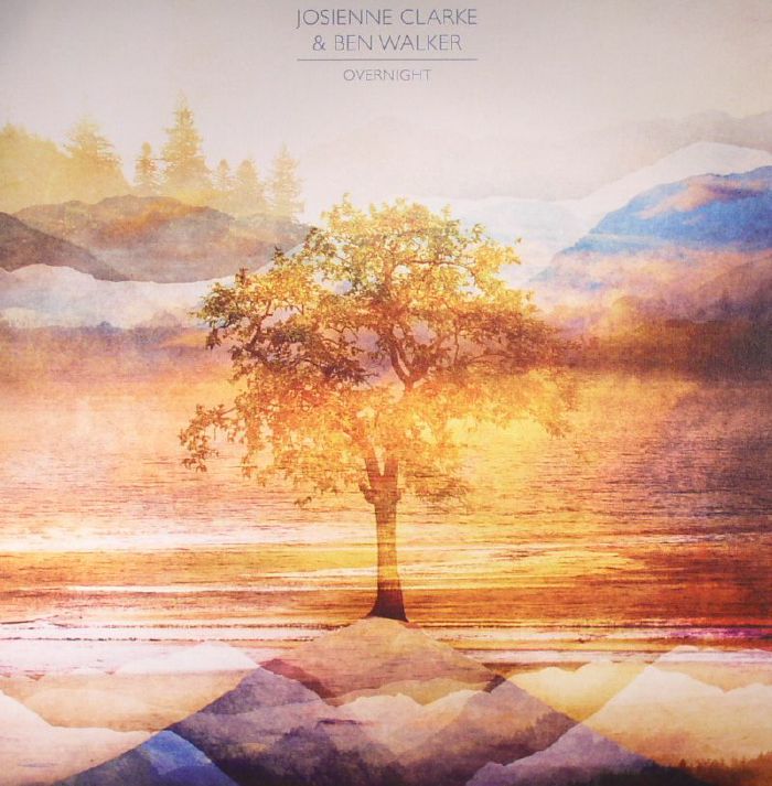 JOSIENNE CLARKE AND BEN WALKER - OVERNIGHT