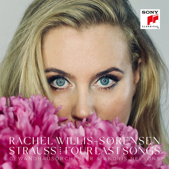 RACHEL WILLIS-SORENSEN - STRAUSS: FOUR LAST SONGS [CD]