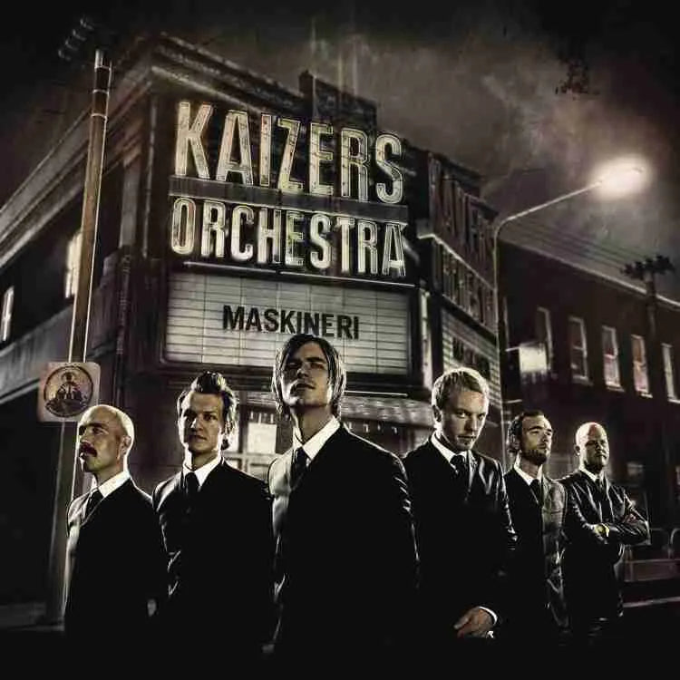 Kaizers Orchestra - Maskineri