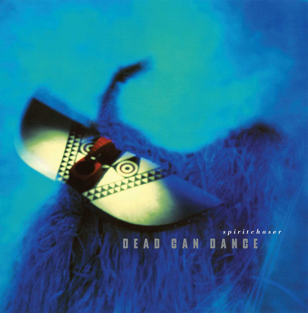 DEAD CAN DANCE - SPIRIT CHASER