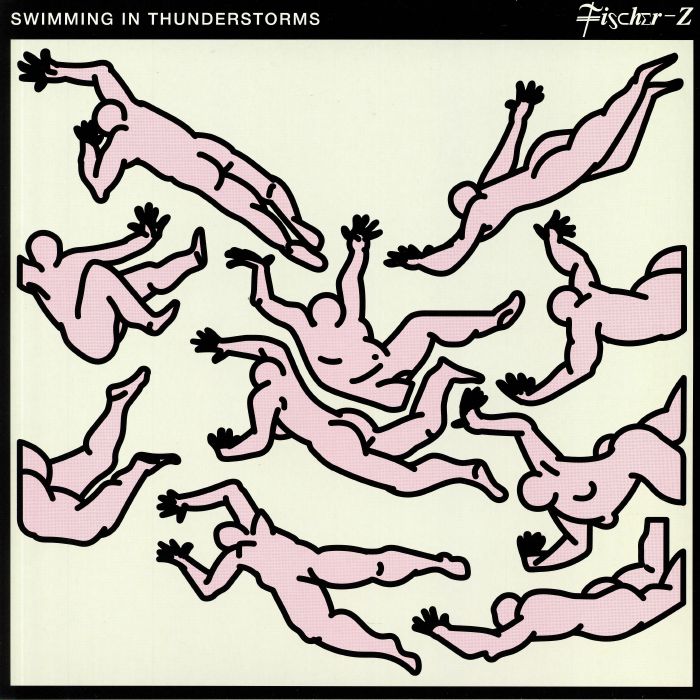 FISCHER-Z - SWIMMING IN THUNDERSTORMS