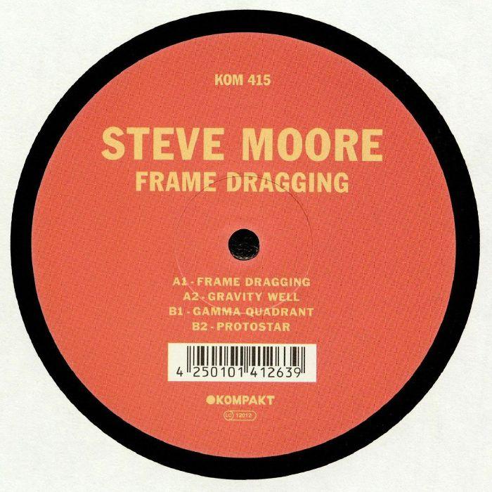 STEVE MOORE - FRAME DRAGGING