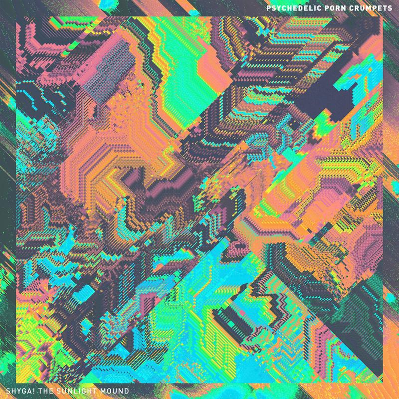 Psychedelic Porn Crumpets - SHYGA! The Sunlight Mound (Splatter Vinyl)