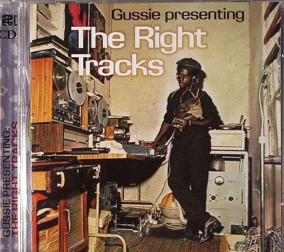 GUSSIE CLARKE - Gussie Presenting The Right Tracks [2CD]