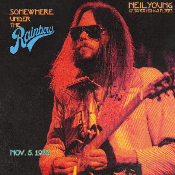 Neil Young with The Santa Monica Flyers - Somewhere Under the Rainbow (Live) [2CD]