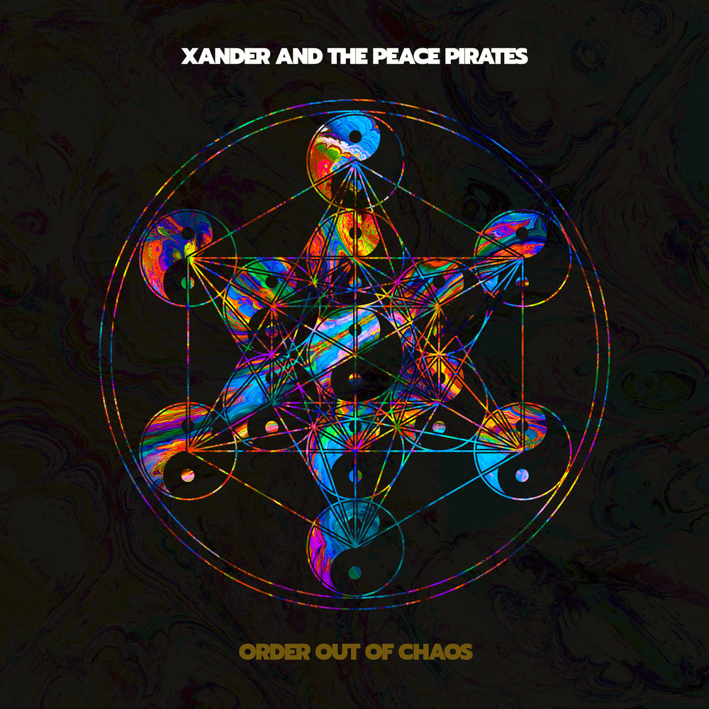 Xander and the Peace Pirates - Order Out Of Chaos (LP)