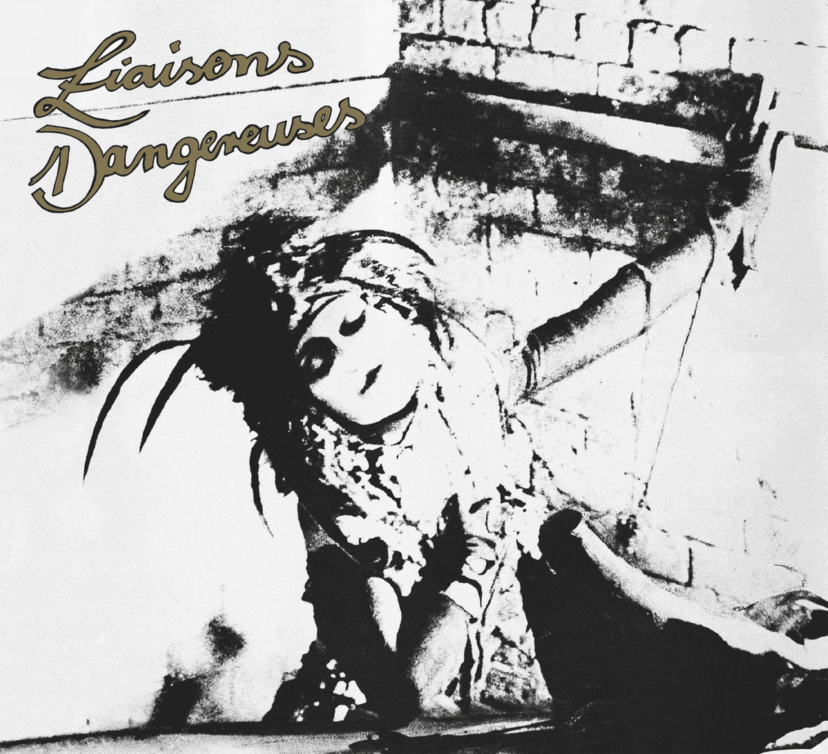 LIAISONS DANGEREUSES - LIAISONS DANGEREUSES