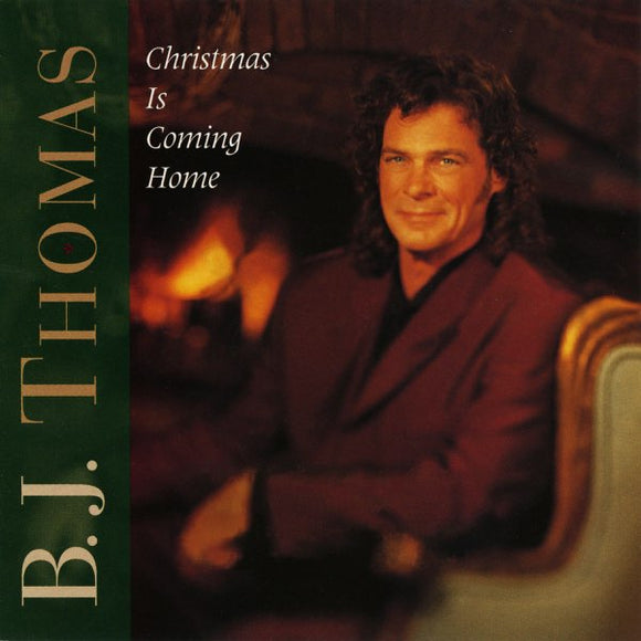 B.J. Thomas - Christmas Is Coming Home--25th Anniversary (Deluxe Edition)