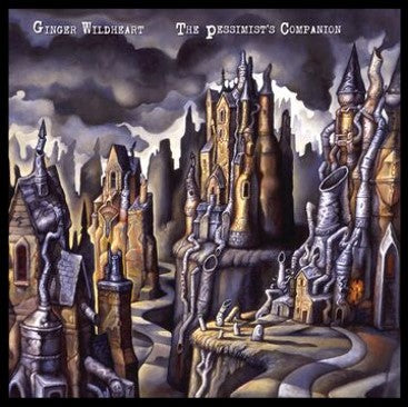 Ginger Wildheart - The Pessimist's Companion