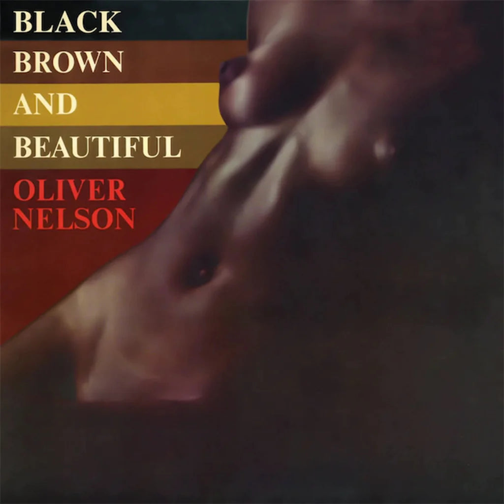 OLIVER NELSON - BLACK, BROWN AND BEAUTIFUL