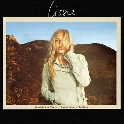 Lissie - Catching A Tiger (Anniversary Edition)
