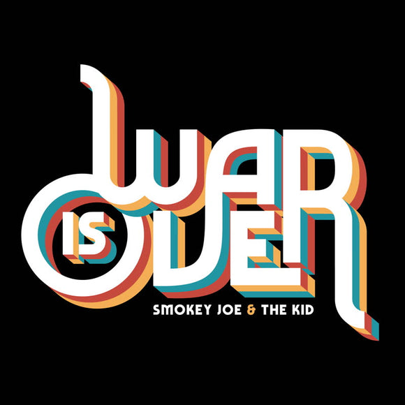 Smokey Joe & The Kid - War is Over [CD]
