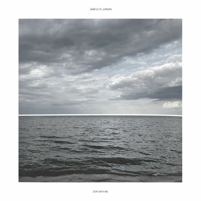 ZAKE / TR JORDAN - Stay With Me