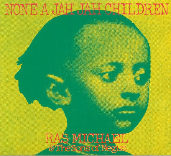RAS MICHAEL & THE SONS OF NEGU - NONE A JAH JAH CHILDREN [2CD]