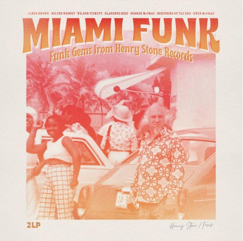 Various Artists - Miami Funk – Funk Gems From Henry Stone Records