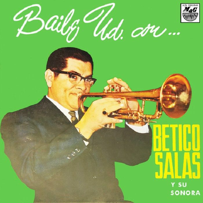 BETICO SALAS / Y SU SONORA - BAILE UD. CON BETICO SALAS