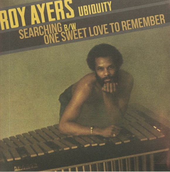 Roy Ayers Ubiquity - Searching / One Sweet Love To Remember