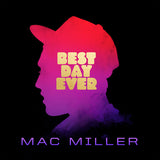 Mac Miller - Best Day Ever [MC]