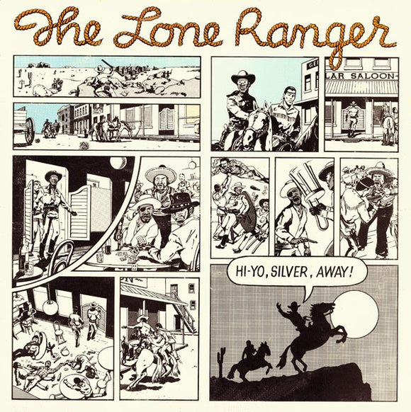 THE LONE RANGER - HI, YO SILVER AWAY [LP]