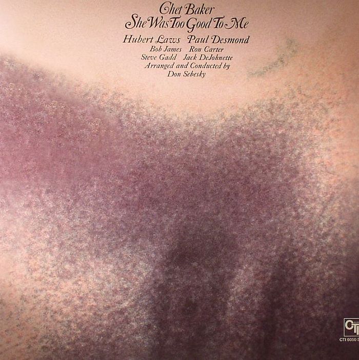 Chet Baker - She Was Too Good To me (1LP)
