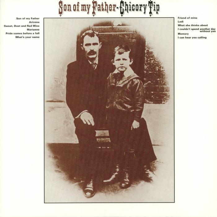 Chicory Tip - Son of My Father
