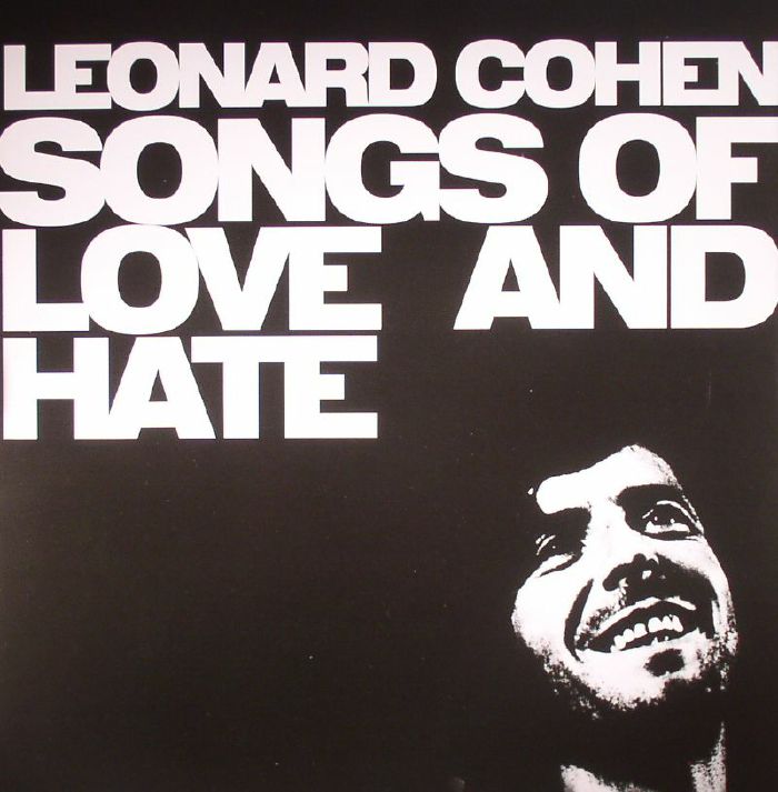 Leonard Cohen - Songs of Love and Hate