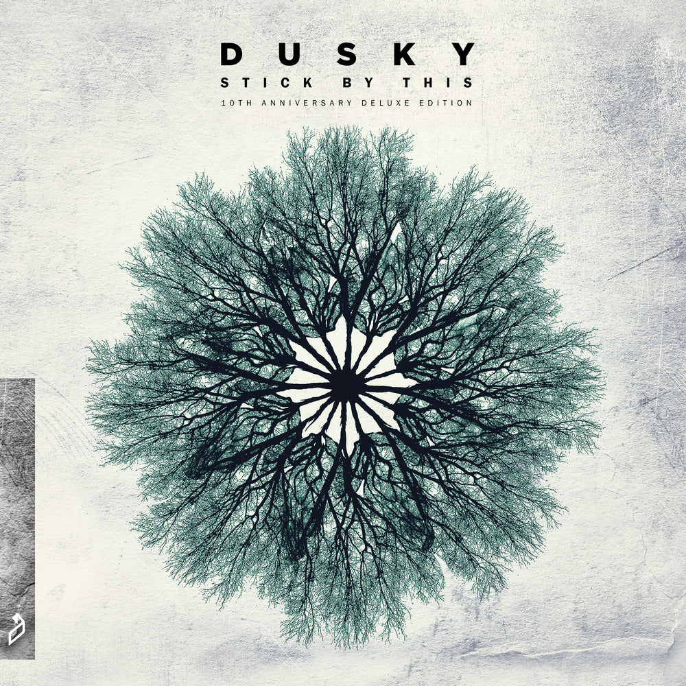 Dusky - Stick By This (10th Anniversary Deluxe Edition)
