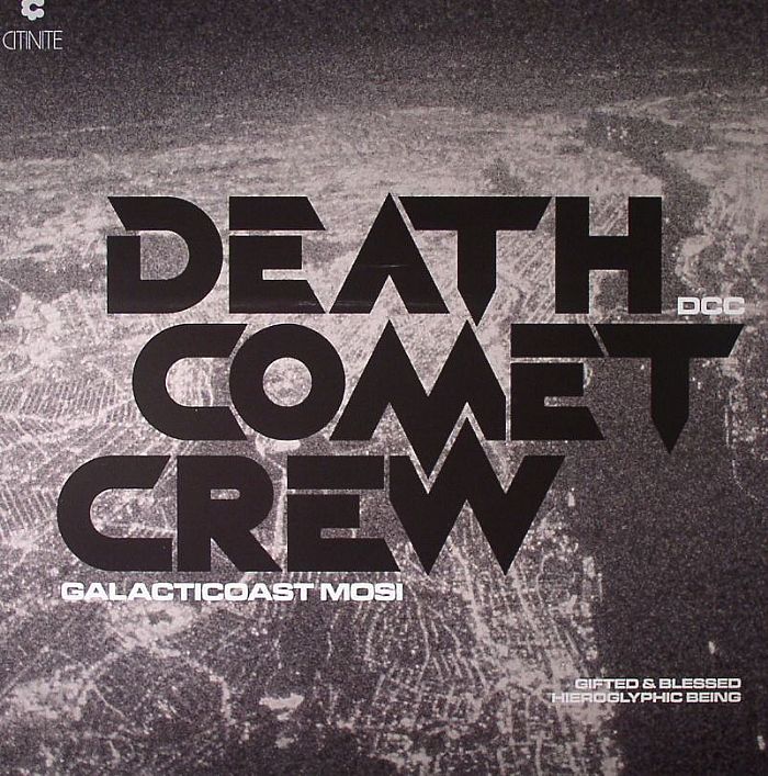 Death Comet Crew - Galacticoast Mosi