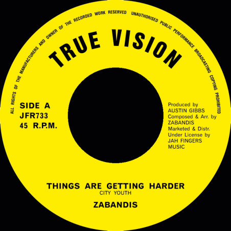 Zabandis - Things Are Getting Harder 7"