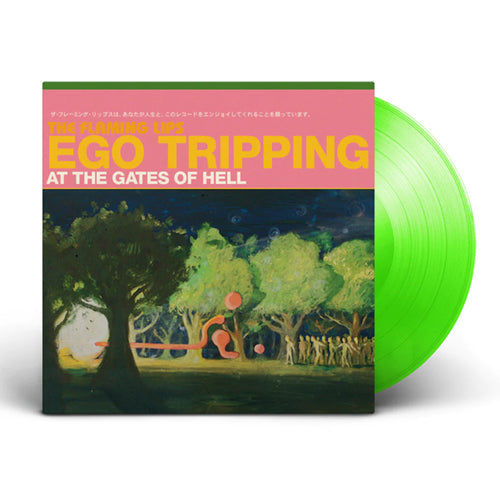 The Flaming Lips - Ego Tripping at the Gates of Hell [140g 12" Glow IN The Dark Green Vinyl]