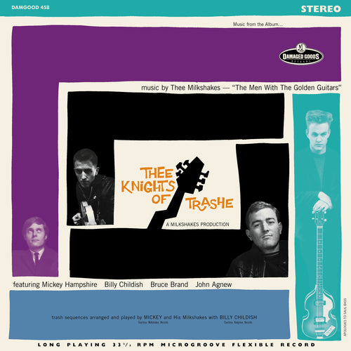 The Milkshakes - Thee Knights Of Trashe